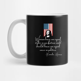 Women In Politics Madam VP Harris Quote Inauguration 2021 Mug